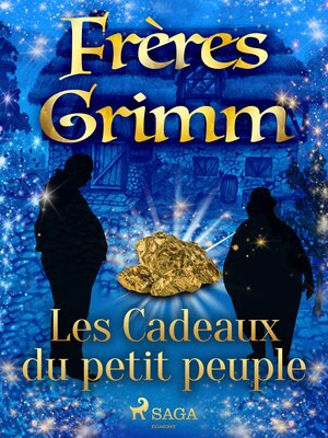 cover image of Les Cadeaux du petit peuple